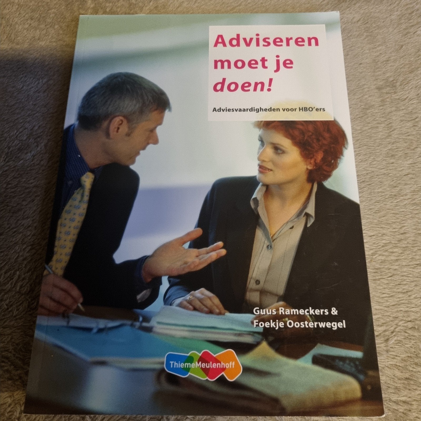 Adviseren moet je doen! Adviesvaardigheden voor HBO'ers, Boeken, Zo goed als nieuw, Guus Rameckers & Foekje Oosterwegel, Gamma
