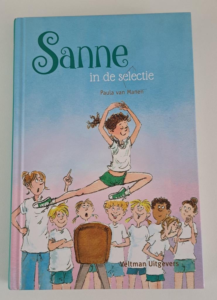 Leesboek. Sanne in de selectie. Paula van Manen. Hard cover., Ophalen, Zo goed als nieuw