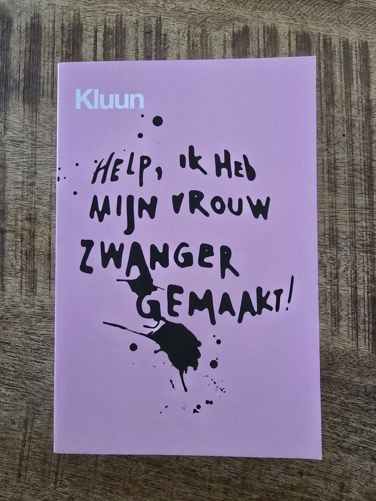 Kluun - Help, ik heb mijn vrouw zwanger gemaakt!, Ophalen of Verzenden, Zo goed als nieuw, Zwangerschap en Bevalling