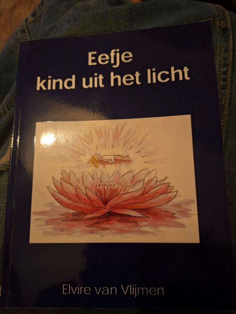 Eefje, kind uit het licht, Spiritualiteit algemeen, Elvire van vlijmen, Overige typen, Ophalen of Verzenden