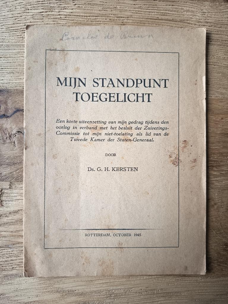 ds. G.H. Kersten - Mijn standpunt toegelicht. - 1945, Boeken, Godsdienst en Theologie, Zo goed als nieuw, Christendom | Protestants