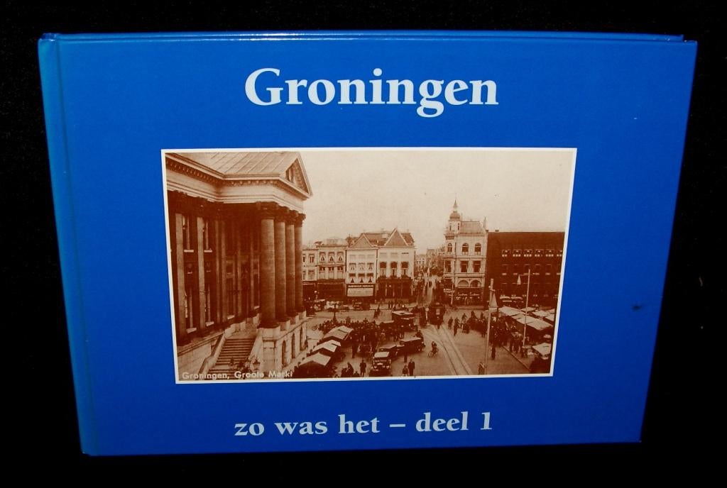 Groningen - Zo Was Het - Deel I (Uitgeverij Verba b.v., Hoev, Ophalen of Verzenden, Zo goed als nieuw