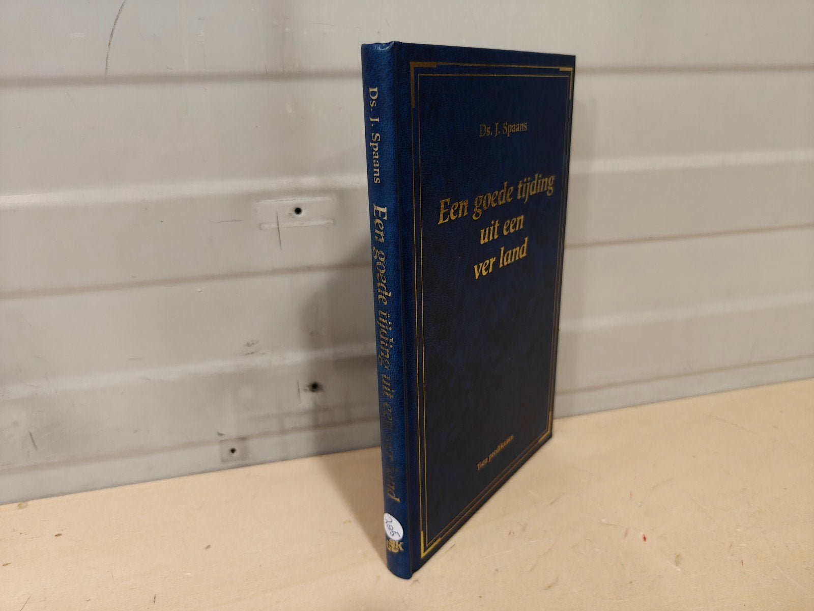 Nr. 285 Ds. J. Spaans: Een goede tijding uit een ver land, Boeken, Gelezen, Ds. J. Spaans, Christendom | Protestants, Ophalen of Verzenden