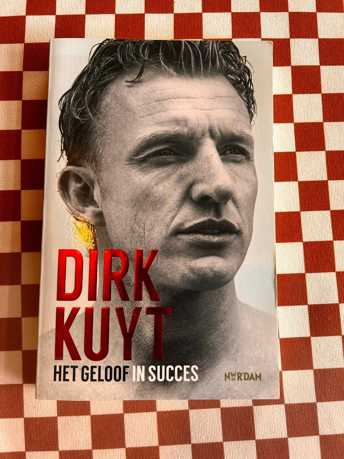 Dirk Kuyt: Het Geloof in Succes - Biografie Voetbal, Ophalen of Verzenden, Zo goed als nieuw, Sport