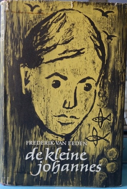 Frederik v. Eeden -de kleine Johannes -delen 1, 2 en 3 ('66), Gelezen, Ophalen of Verzenden, Frederik van Eeden, Nederland