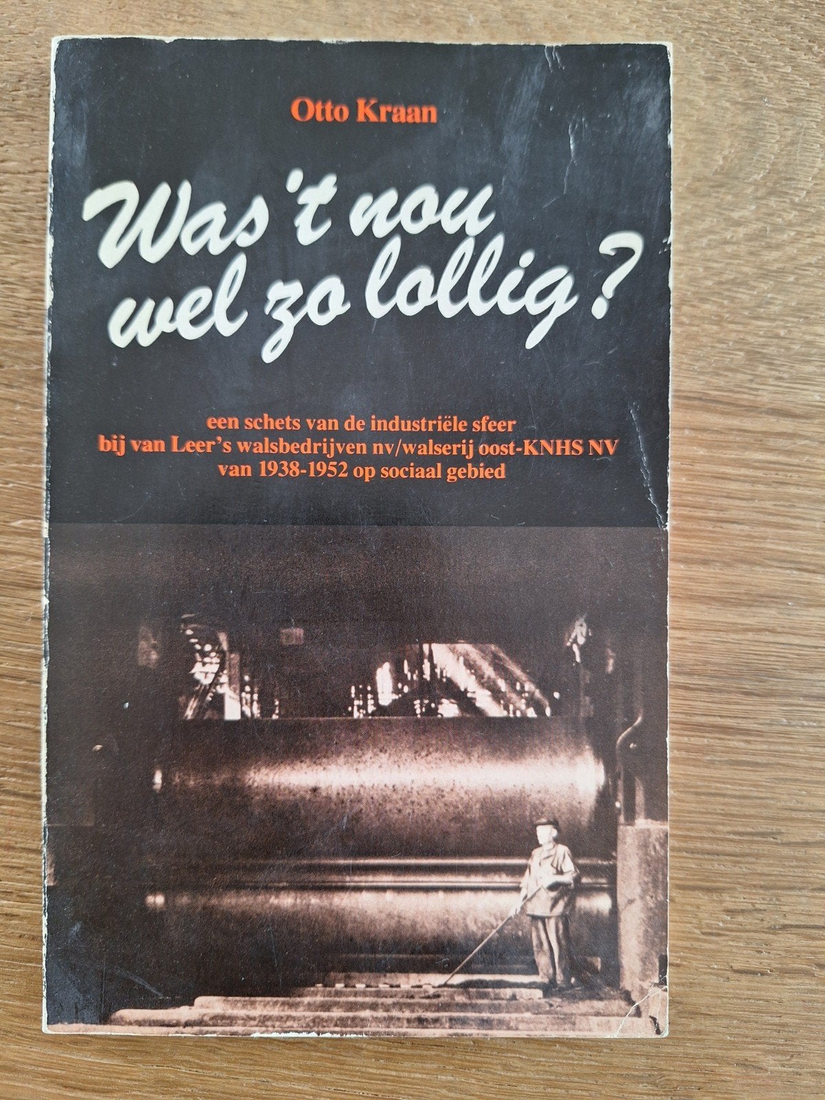 Was 't nou wel zo lollig? - Otto Kraan, Ophalen of Verzenden, 20e eeuw of later, Gelezen, Otto Kraan