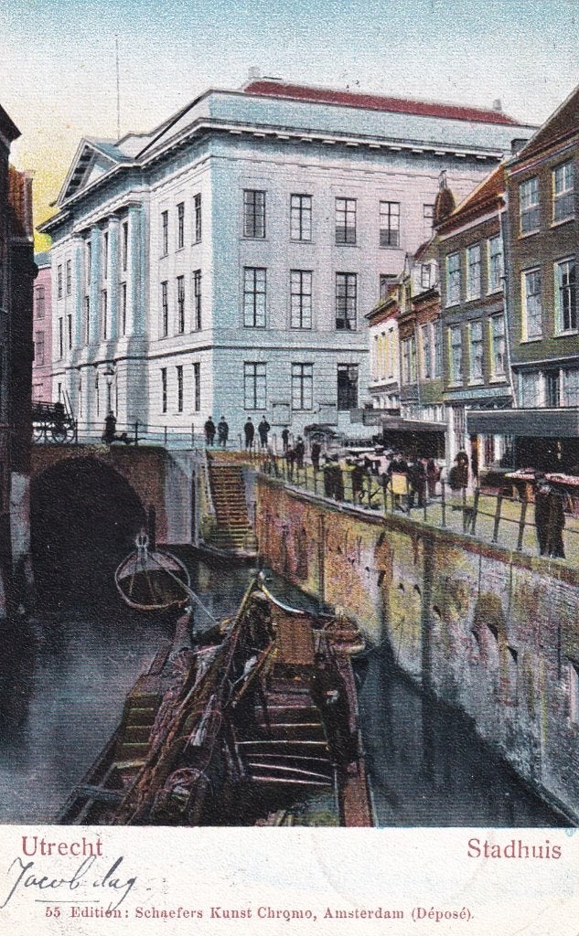 Oude Ansichtkaart Utrecht Stadhuis, Jacob S. Schaefers, Ophalen of Verzenden, Voor 1920, Gelopen, Utrecht