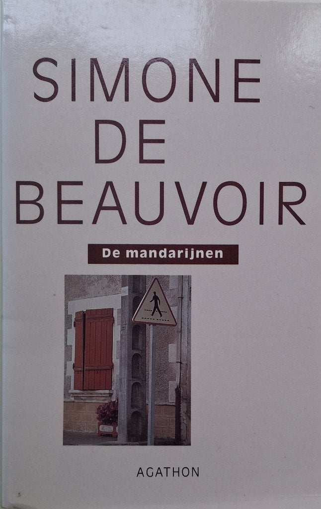 Simone de Beauvoir - De Mandarijnen, Ophalen of Verzenden, Gelezen, Europa overig
