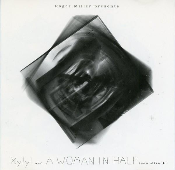 Roger miller – presents: XYLYL and a woman in half (soundtra, Verzenden, Zo goed als nieuw, Poprock