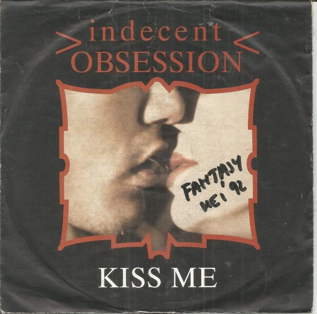 Indecent Obsession – Kiss Me (1992), Gebruikt, 7 inch, Single, Dance