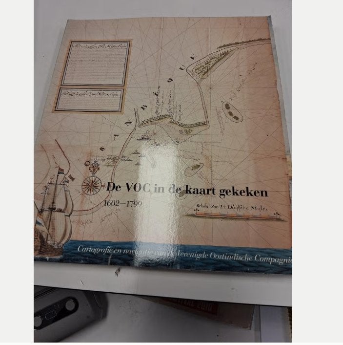 De VOC in de kaart gekeken:Cartografie en navigatie 1602-17, Boeken, Ophalen of Verzenden, Gelezen