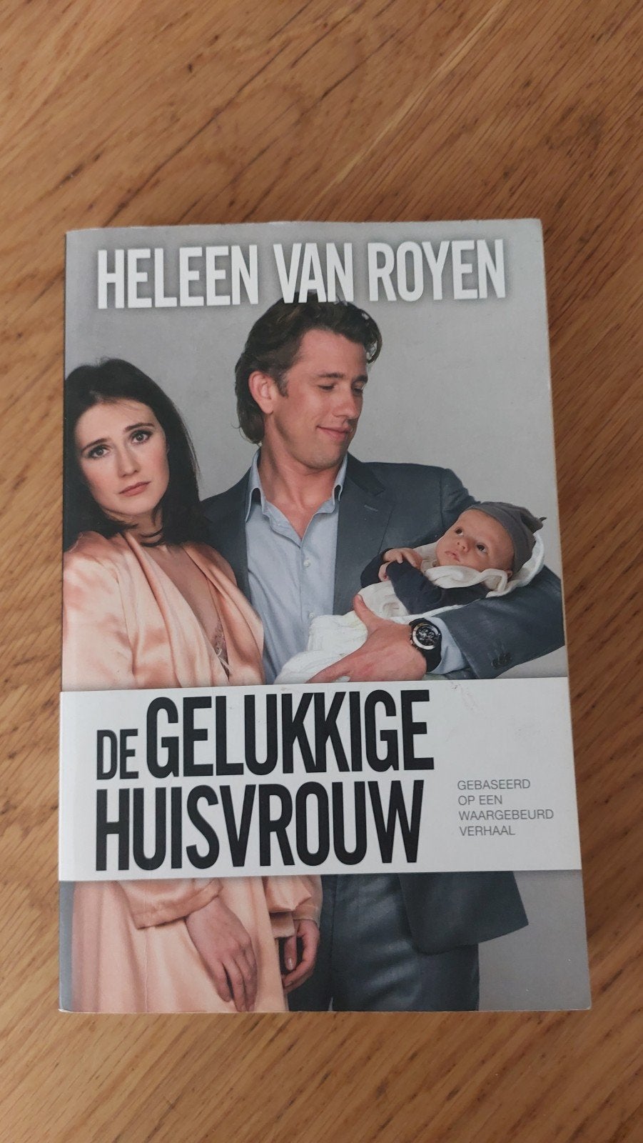 De Gelukkige Huisvrouw - Heleen van Royen, Ophalen of Verzenden, Gelezen, Heleen van Royen, Nederland