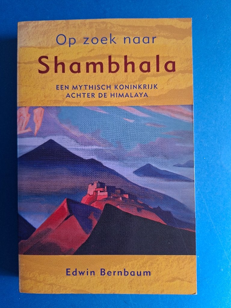 Op zoek naar Shambhala - Edwin Bernbaum, Verzenden, Zo goed als nieuw, Overige onderwerpen, Achtergrond en Informatie