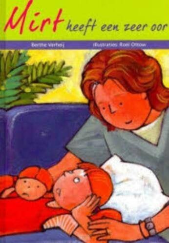 Mirt heeft een zeer oor Berthe Verheij 9033630850, Boeken, Ophalen of Verzenden, Zo goed als nieuw, Berthe Verheij