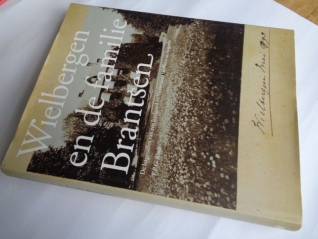 Wielbergen en de Familie Brantsen (Angerlo) 2008, Boeken, Ophalen of Verzenden, 19e eeuw, Zo goed als nieuw, J.P.G. Kraft