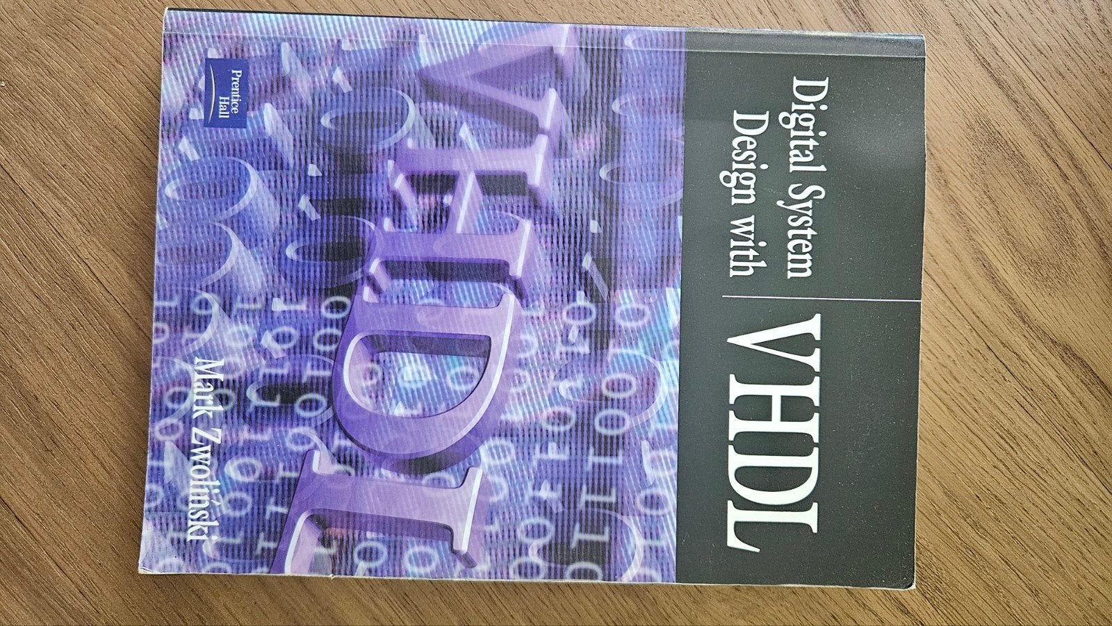 Digital System Design with VHDL - Mark Zwolinski, Gelezen, Beta, Mark Zwolinski, HBO