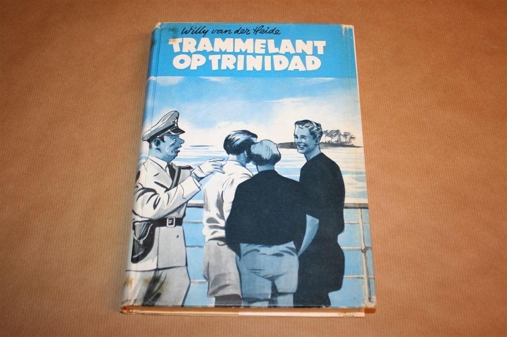 Trammelant op Trinidad. Willy vd Heide. 1e druk 1955., Ophalen of Verzenden, Gelezen