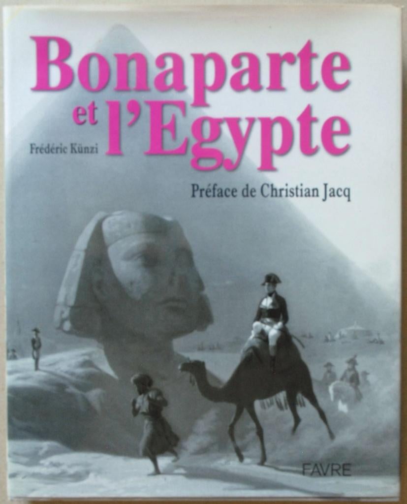 Bonaparte et l‘Egypte, Ophalen of Verzenden, 14e eeuw of eerder, Zo goed als nieuw, Afrika
