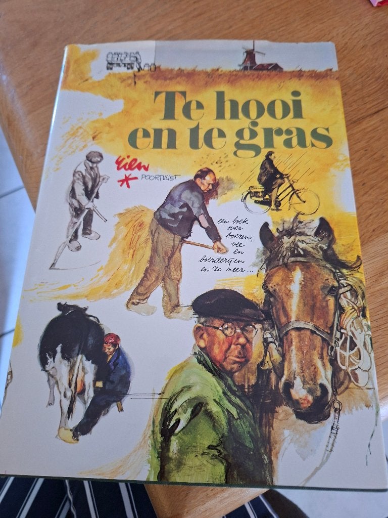 Te hooi en te gras, Rien Poortvliet, Ophalen of Verzenden, Zo goed als nieuw