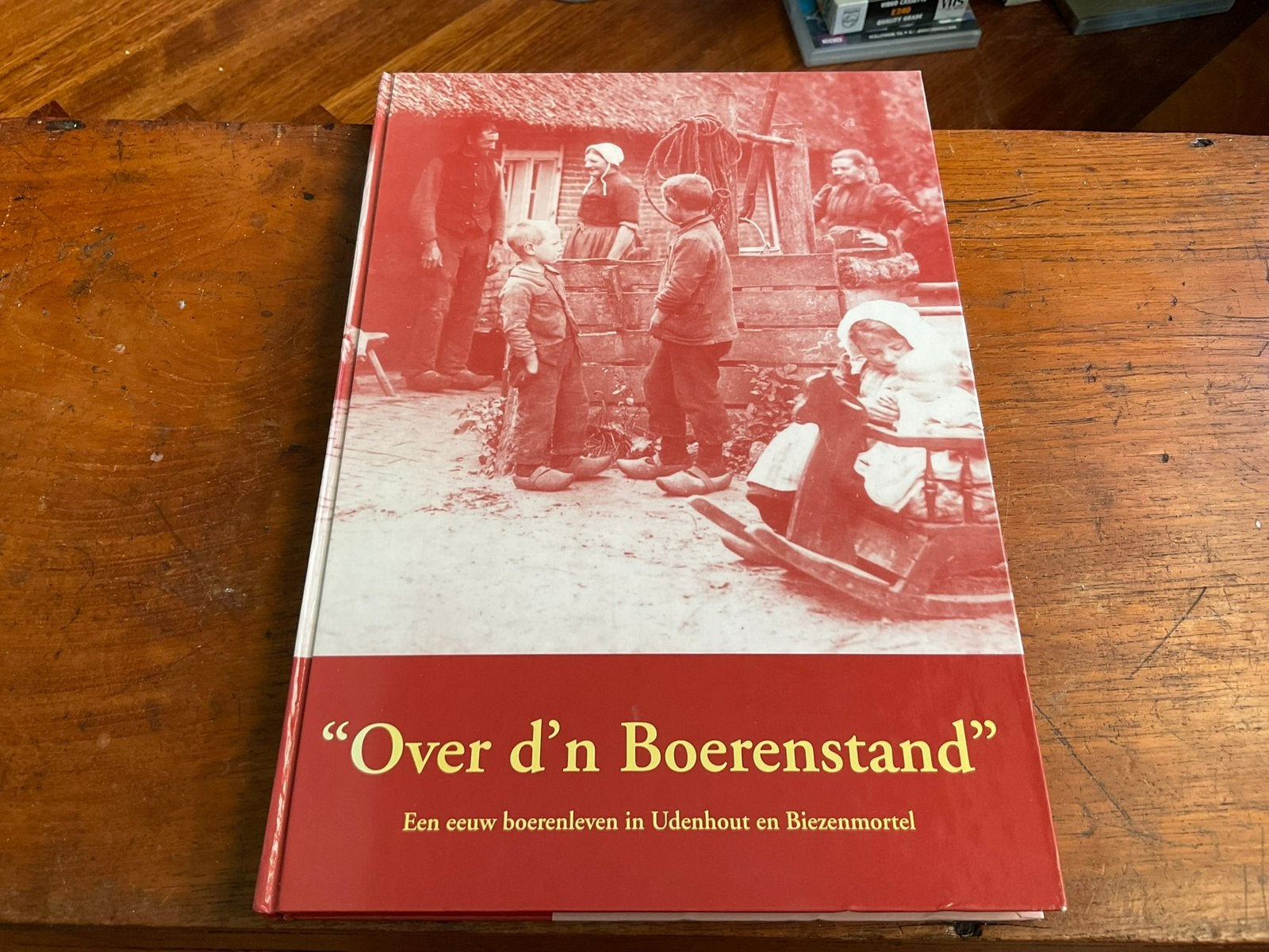 “Over d’n Boerenstand”, een eeuw Udenhout en biezenmortel, Boeken, Ophalen of Verzenden