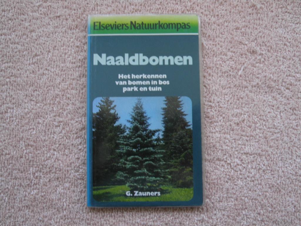 Elseviers Natuurkompas - Naaldbomen. G. Zauner., Boeken, Ophalen of Verzenden, Zo goed als nieuw, Bloemen, Planten en Bomen