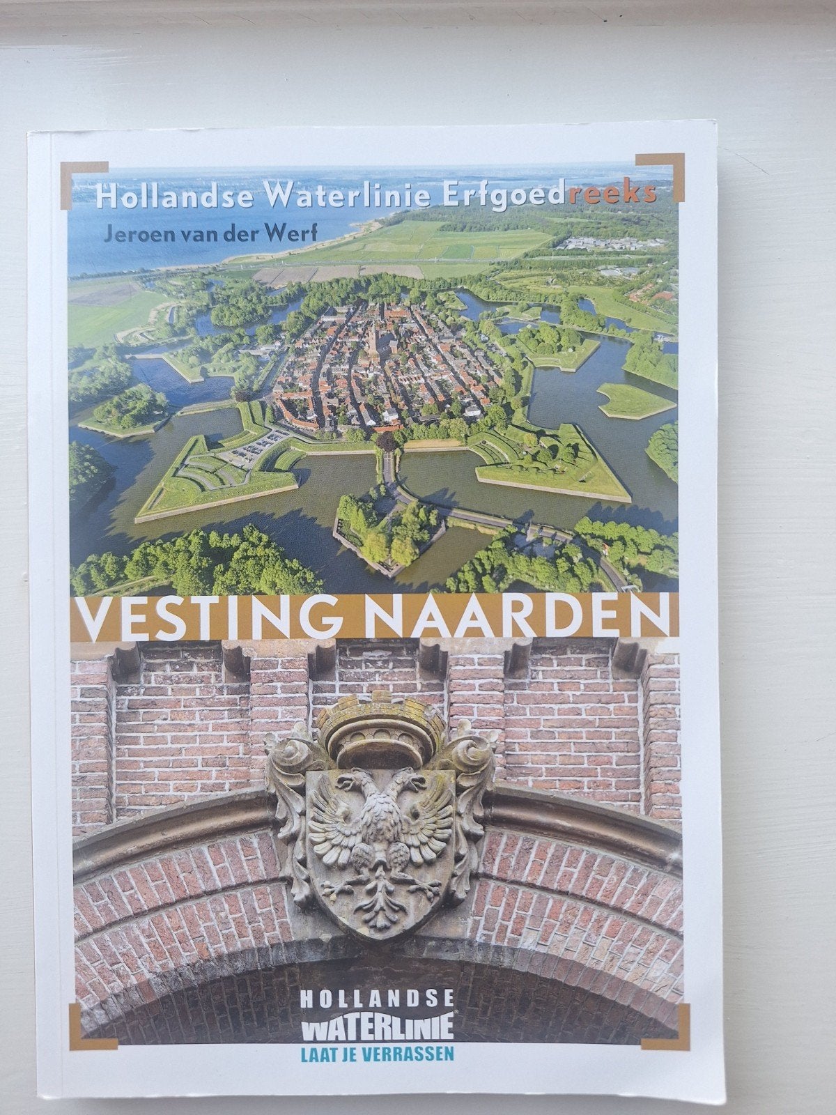 Vesting Naarden Hollandse Waterlinie Erfgoed, Niet van toepassing, Ophalen of Verzenden, Zo goed als nieuw, Jeroen van der Werf