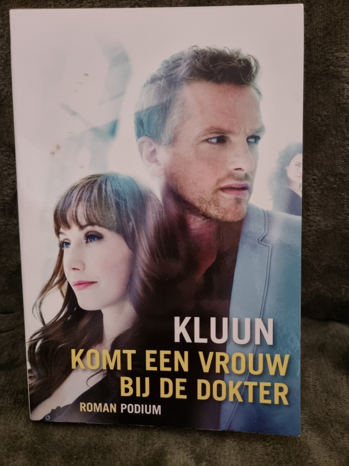 Kluun - Komt een vrouw bij de dokter (Roman), Ophalen, Gelezen, Kluun