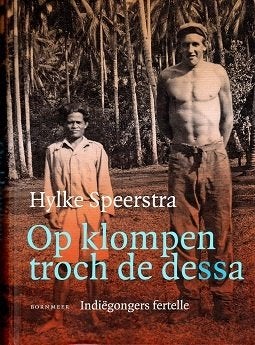 op klompen troch de dessa hylke speerstra, Verzenden, Landmacht, Overige gebieden, Boek of Tijdschrift