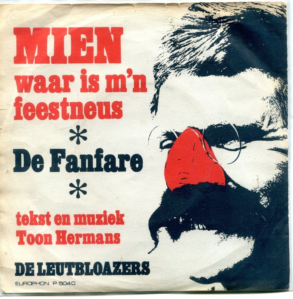 DE LEUTBLOAZERS  -  Mien waar is m'n feestneus, Gebruikt, 7 inch, Nederlandstalig, Fotohoes