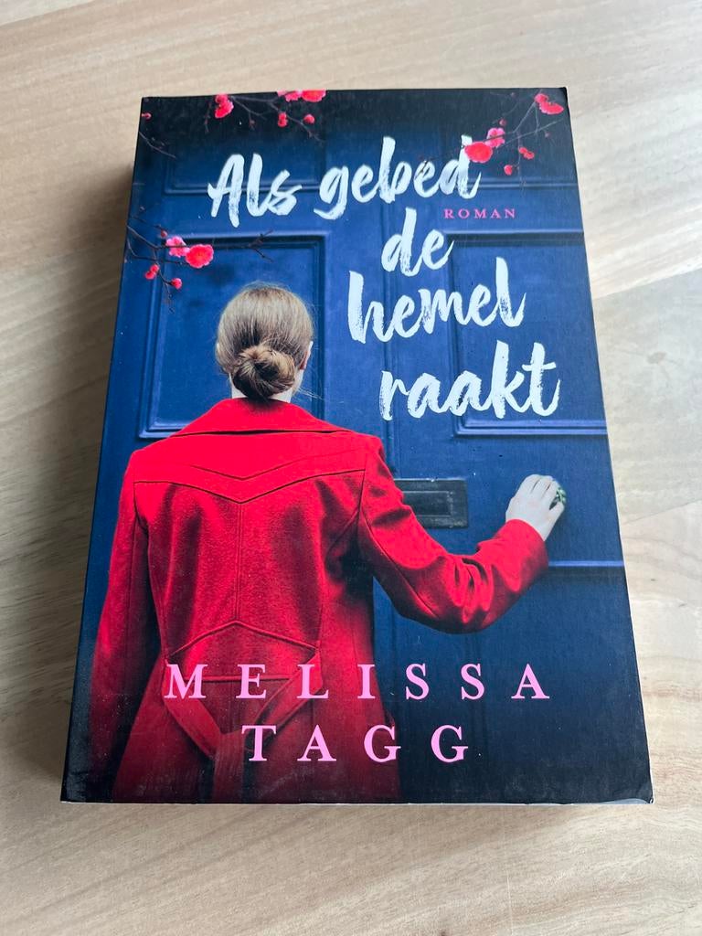 Als gebed de hemel raakt - Melissa Tagg, Boeken, Ophalen of Verzenden, Zo goed als nieuw, Nederland