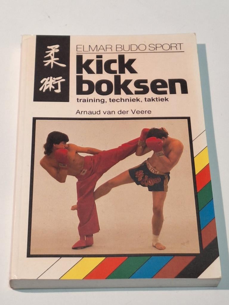 Kickboksen - Elmar Budo Sport - Armand van der Veere, Boeken, Sportboeken, Ophalen of Verzenden