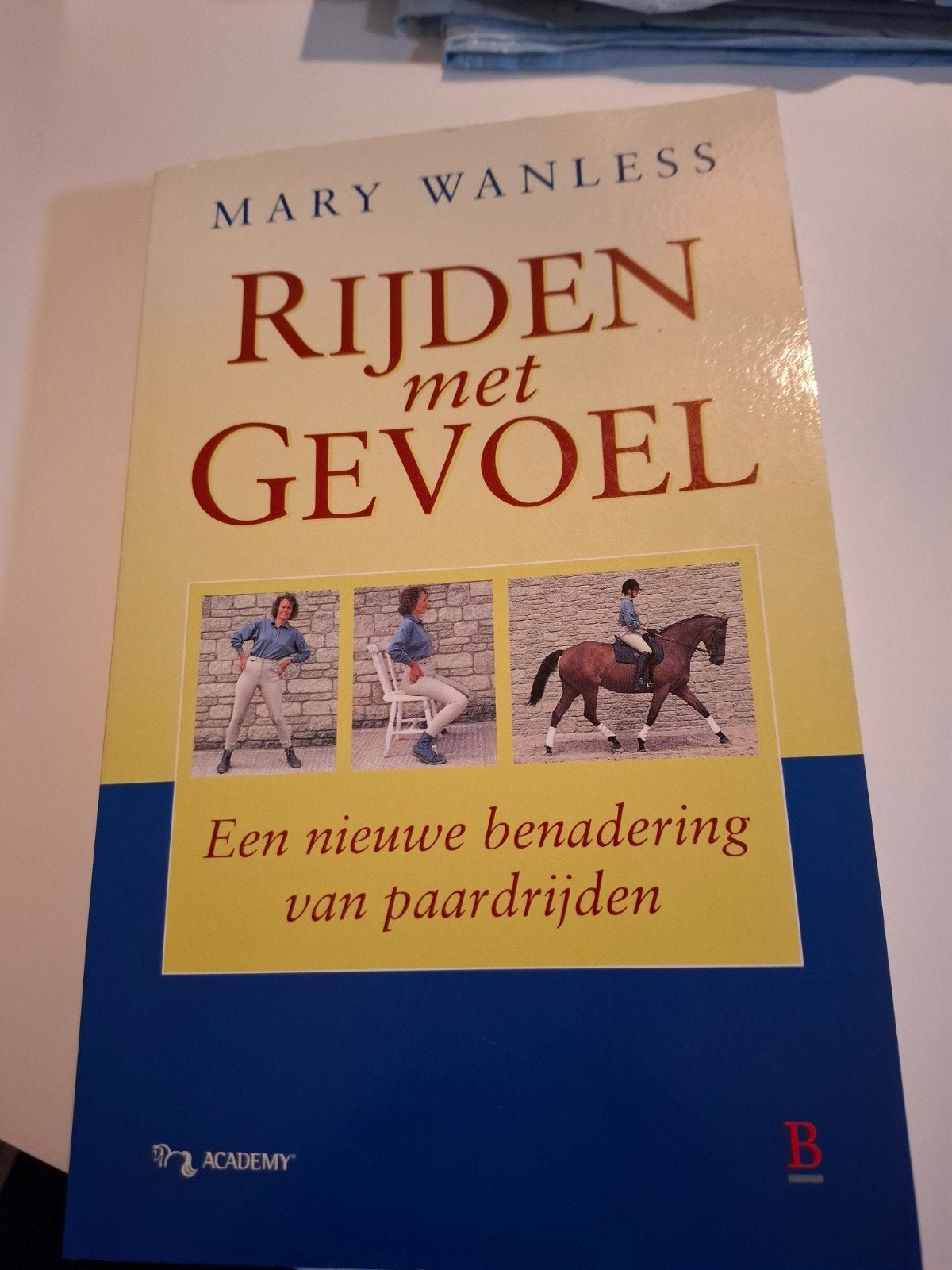 Rijden met Gevoel - Mary Wanless (Paardrijden), Ophalen of Verzenden, Gelezen, Mary Wanless