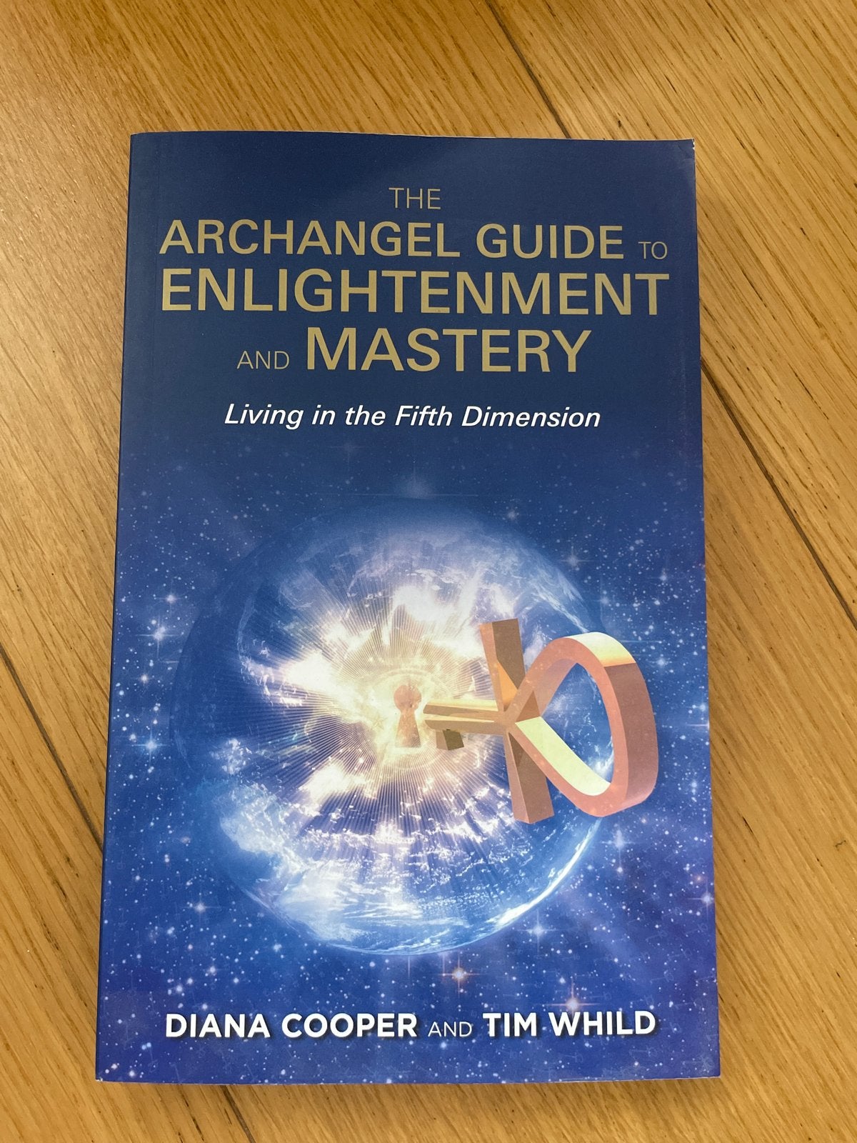 The Archangel Guide to Enlightenment & Mastery, Diana Cooper, Boeken, Esoterie en Spiritualiteit, Ophalen of Verzenden, Zo goed als nieuw