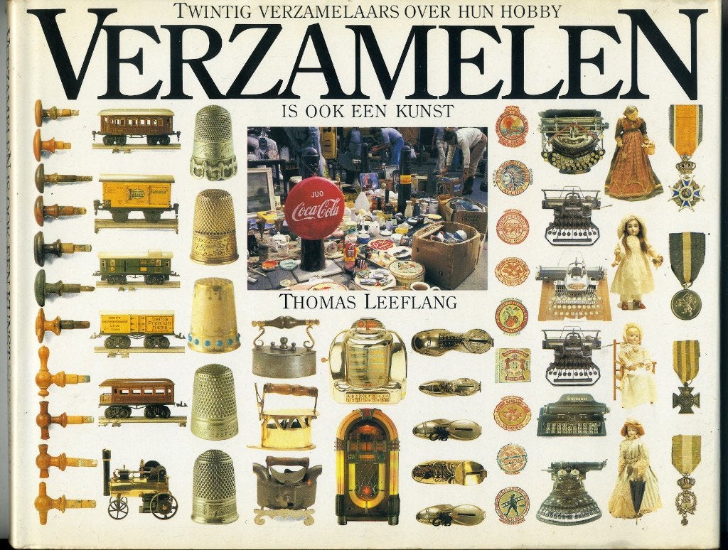 Thomas Leeflang Verzamelen is ook een kunst 20 verzamelaars, Thomas Leeflang, Peter Schutte, Ophalen of Verzenden, Zo goed als nieuw