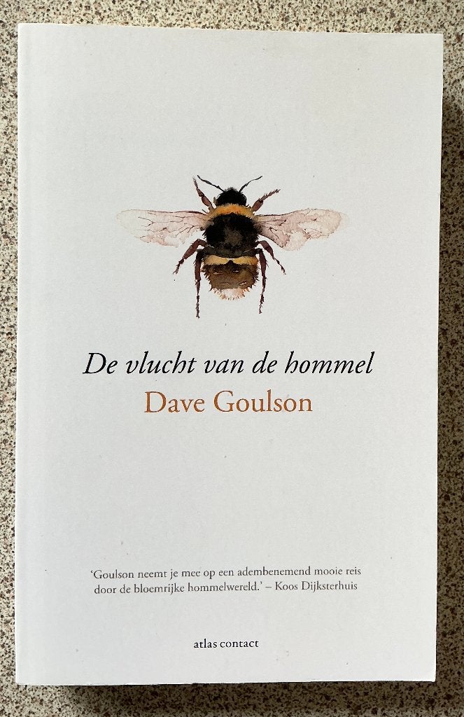 De vlucht van de hommel - Dave Goulson, Boeken, Natuur, Ophalen of Verzenden, Gelezen, Overige onderwerpen, Dave Goulson