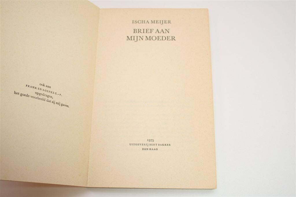 Brief aan mijn Moeder — Confronterende Novelle, Ischa Meijer, Boeken, Ophalen of Verzenden, Gelezen