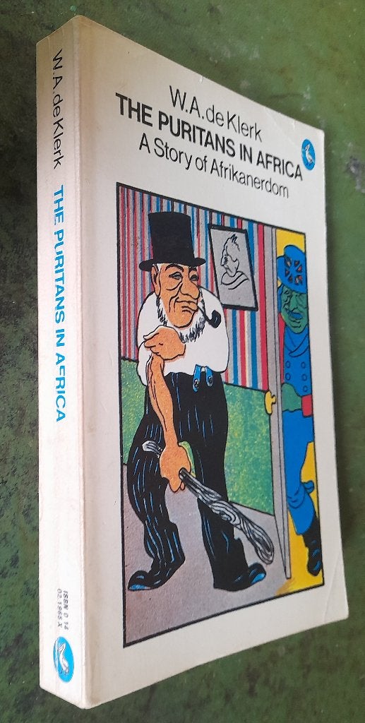 de Klerk: The Puritans in Africa (Afrikanerdom), Verzenden, Zo goed als nieuw, Europa