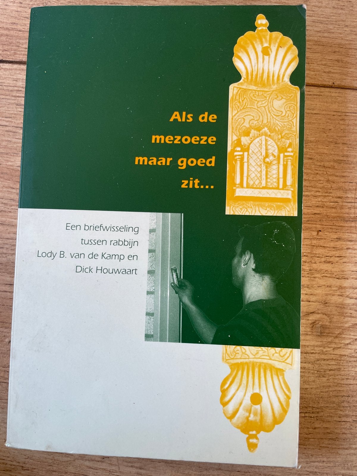 Als de mezoeze maar goed zit... - Joods boek, Ophalen of Verzenden, Zo goed als nieuw, Jodendom