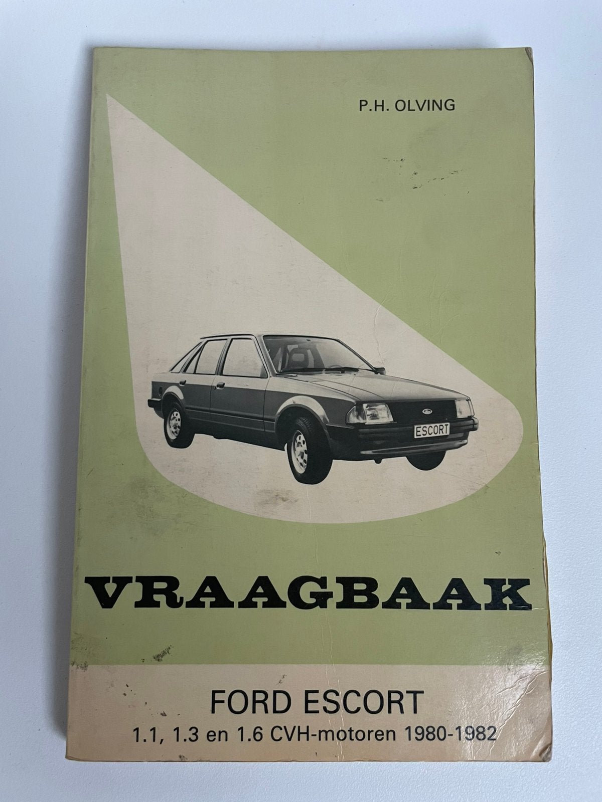 Vraagbaak Ford Escort CVH benzine 1980-1982 Kluwer Olving, Ophalen of Verzenden