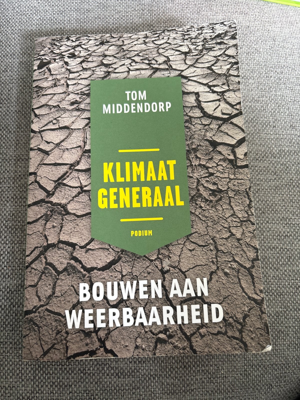 Klimaat Generaal: Bouwen aan weerbaarheid - Tom Middendorp, Ophalen of Verzenden, Gelezen, Overige wetenschappen