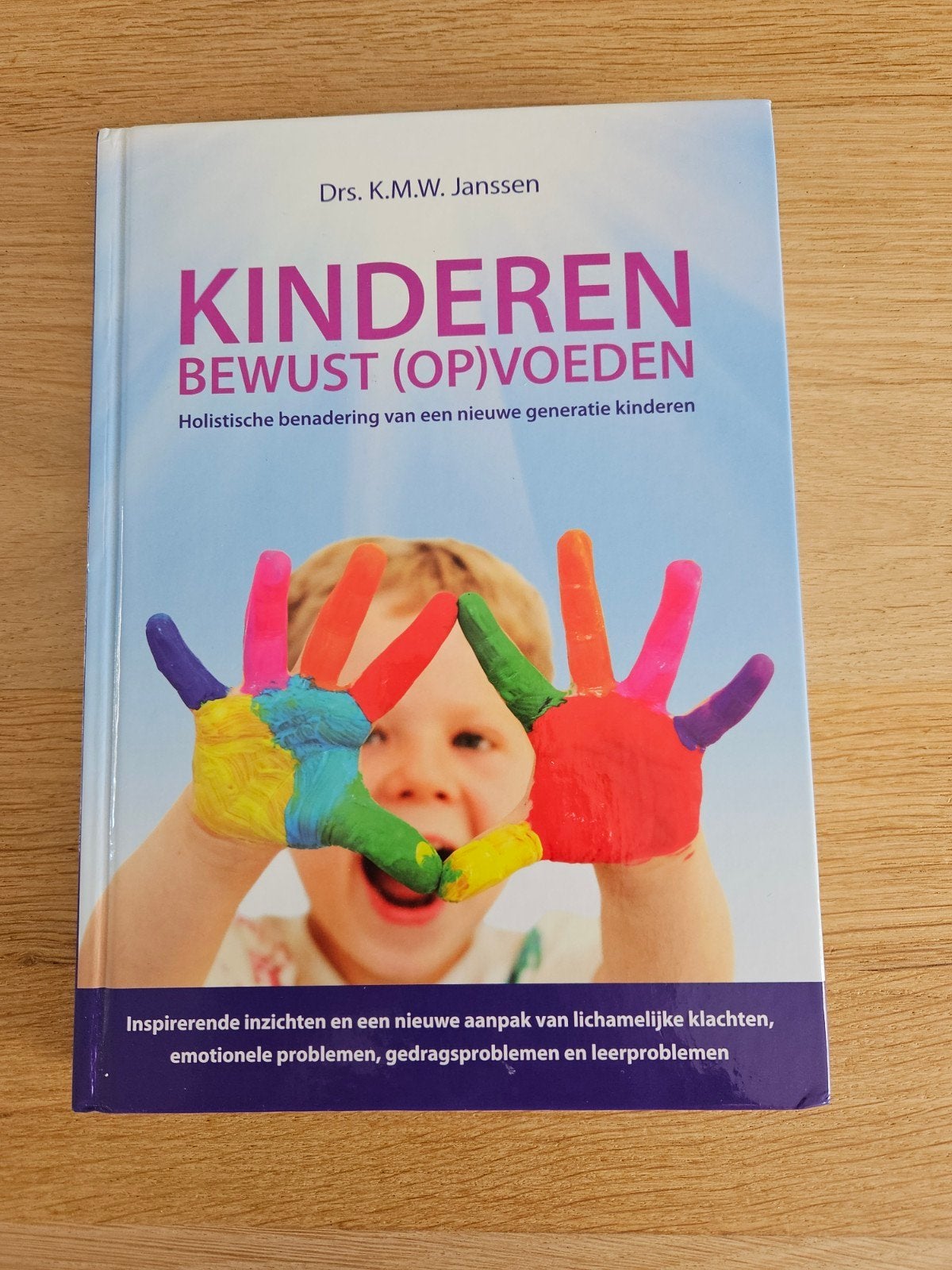 K.M.W. Janssen - Kinderen bewust (op)voeden, Sociale wetenschap, Ophalen of Verzenden, Zo goed als nieuw, K.M.W. Janssen