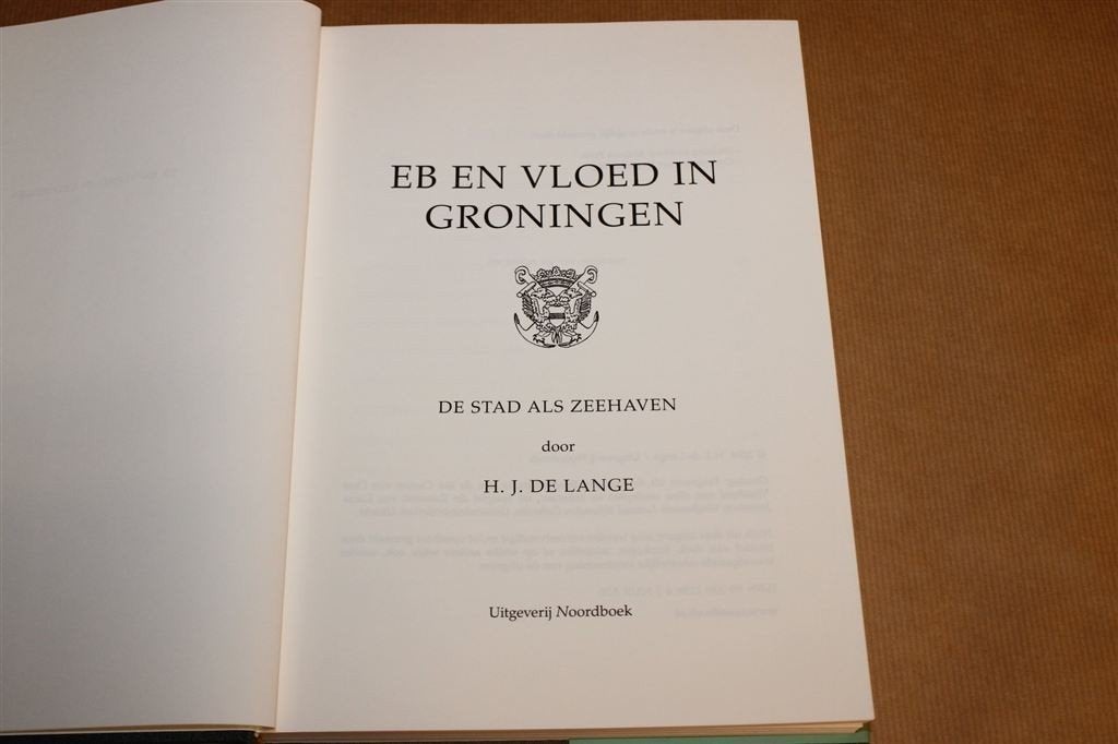 Eb en Vloed in Groningen — De Stad als Zeehaven + 2 Krt., Ophalen of Verzenden, Gelezen
