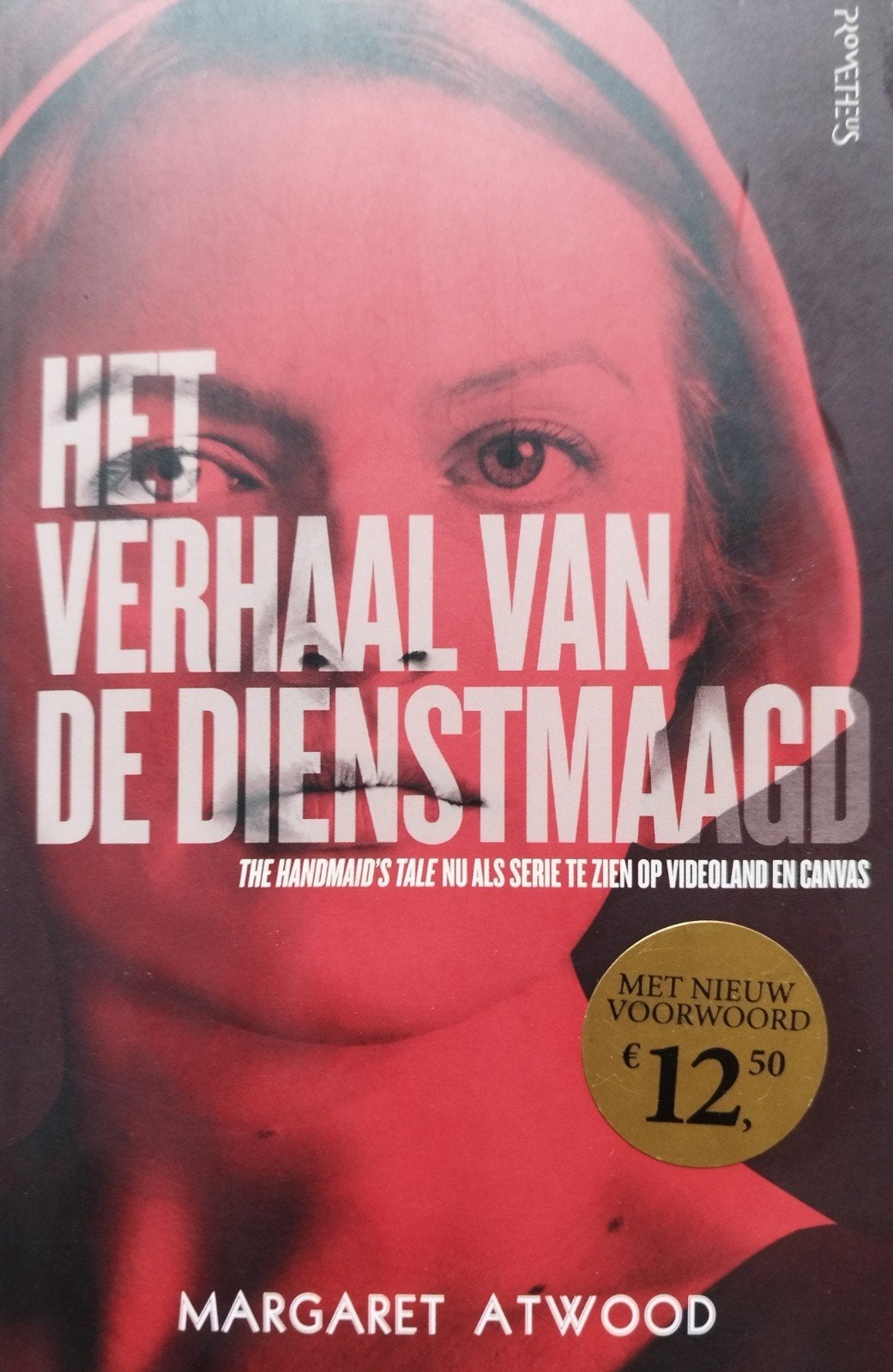 Het verhaal van de Dienstmaagd - Margaret Atwood, Ophalen of Verzenden, Nederland, Margaret Atwood, Nieuw