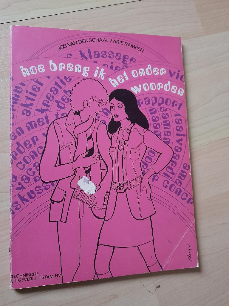 HOE BRENG IK HET ONDER WOORDEN Jos van der Schaal ea, Ophalen of Verzenden, Gelezen