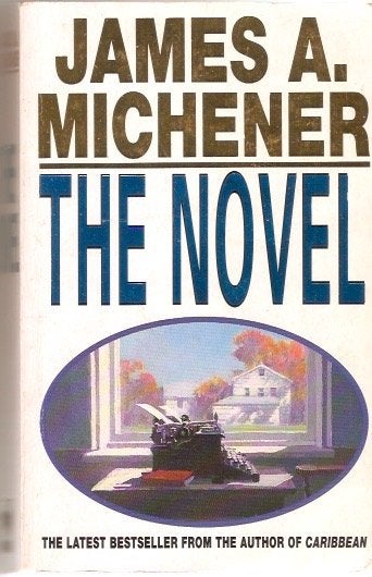 James A. Michener - The novel, Boeken, Ophalen of Verzenden, Gelezen, James A. Michener
