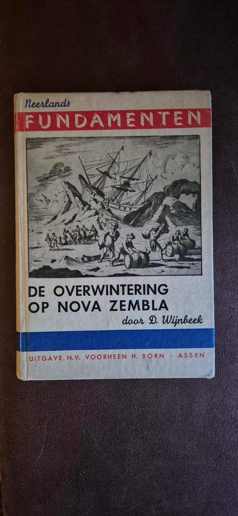 De Overwintering op Nova Zembla - D. Wijnbeek (1941), Ophalen, 20e eeuw of later, Gelezen, D. Wijnbeek