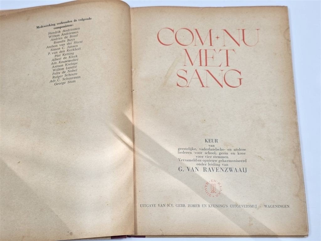 Com Nu met Sang — Geestelijke Liederen & Koorboek [1943], Ophalen of Verzenden, Gelezen, Artiest