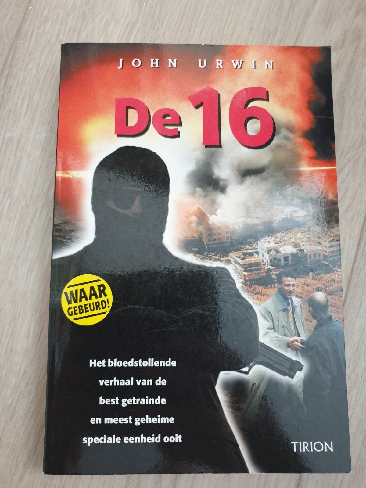 De 16 - John Urwin (Waar Gebeurd!), Ophalen of Verzenden, Gelezen, John Urwin