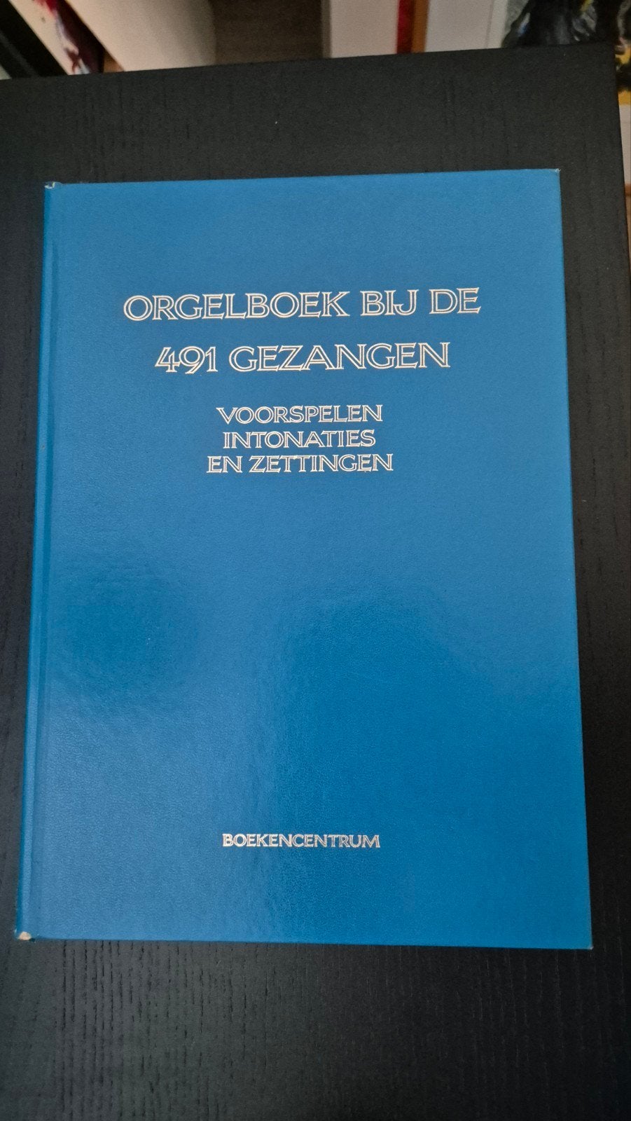 Orgelboek bij de 491 Gezangen, Ophalen of Verzenden, Zo goed als nieuw, Christendom | Protestants