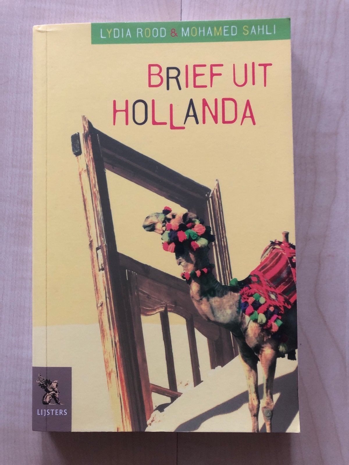 Brief uit Hollanda - Lydia Rood & Mohamed Sahli, Ophalen of Verzenden, Zo goed als nieuw, Nederland